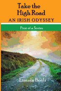 Take the High Road: An Irish Odyssey