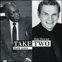 Take Two - Bob Stewart & Hank Jones