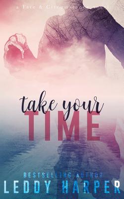 Take Your Time - Harper, Leddy