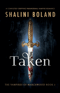 Taken: A completely gripping paranormal vampire romance