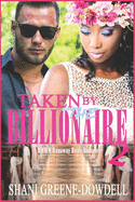 Taken by the Billionaire 2: A BWWM Runaway Bride Romance