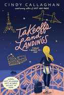 Takeoffs and Landings: Lost in London; Lost in Paris; Lost in Rome