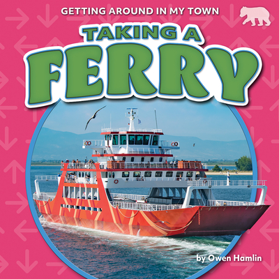 Taking a Ferry - Hamlin, Owen