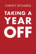 Taking a Year Off