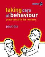 Taking Care of Behaviour: Practical Skills for Teachers