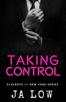 Taking Control - Low, Ja