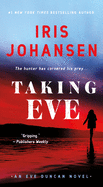 Taking Eve: An Eve Duncan Novel