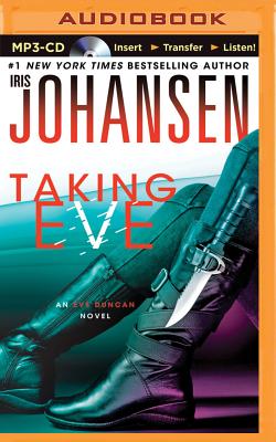 Taking Eve - Johansen, Iris, and Rodgers, Elisabeth (Read by)
