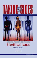 Taking Sides Bioethical Issues: Clashing Views on Controversial Bioethical Issues - Levine, Carol, Mrs.