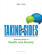 Taking Sides: Clashing Views in Health and Society