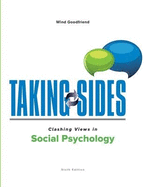 Taking Sides: Clashing Views in Social Psychology