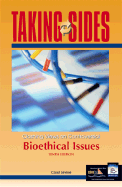 Taking Sides: Clashing Views on Controversial Bioethical Issues - Levine, Carol, Mrs.