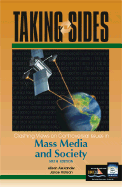 Taking Sides: Clashing Views on Controversial Issues in Mass Media and Society