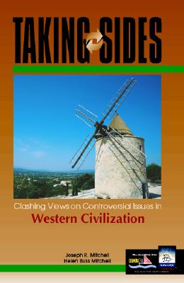 Taking Sides: Clashing Views on Controversial Issues in Western Civilization - Mitchell, Joseph, and Mitchell, Helen Buss