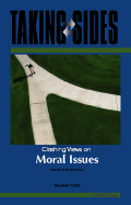 Taking Sides: Clashing Views on Moral Issues