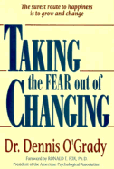 Taking the Fear Out of Change