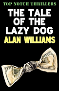 Tale of the Lazy Dog