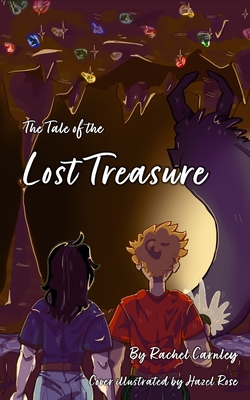 Tale Of The Lost Treasure - King, Rachel (Editor), and Carnley, Rachel