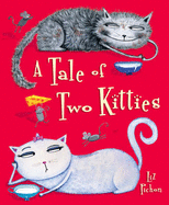 Tale of Two Kitties - 