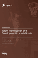 Talent Identification and Development in Youth Sports