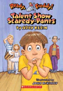 Talent Show Scaredy-Pants: Talent Show Scardey-Pants