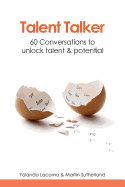 Talent Talker: 60 Conversations to Unlock Talent and Potential