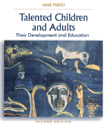 Talented Children and Adults: Their Development and Education