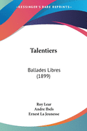 Talentiers: Ballades Libres (1899)