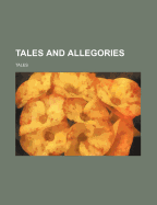 Tales and Allegories - Tales