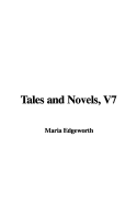 Tales and Novels, V7 - Edgeworth, Maria