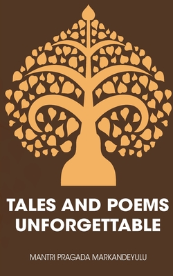 Tales and Poems Unforgettable - Markandeyulu, Mantri Pragada