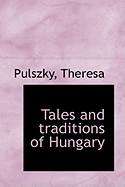 Tales and Traditions of Hungary