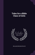 Tales for a Bible Class of Girls