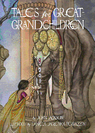Tales for Great Grandchildren: Folk Tales from India and Nepal