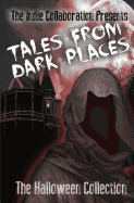 Tales From Dark Places: The Halloween Collection