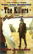 Tales from Deadwood 3: The Killers
