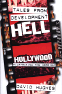Tales from Development Hell - Hughes, David