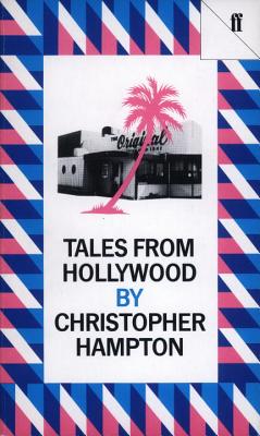 Tales from Hollywood - Hampton, Christopher