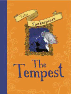 Tales from Shakespeare: The Tempest: Retold in Modern Day English