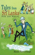 Tales from Sri Lanka: Folk and History