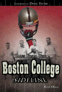 Tales from the Boston College Sideline - Oslin, Reid, and Flutie, Doug