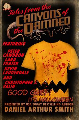 Tales from the Canyons of the Damned No. 19 - Cawdron, Peter, and Valin, Christopher J, and Frater, Lara