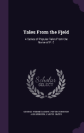 Tales from the Fjeld: A Series of Popular Tales from the Norse of P. C