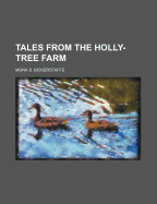 Tales from the Holly-Tree Farm