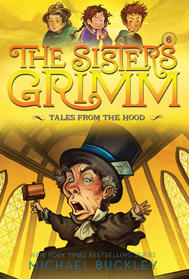 Tales from the Hood (The Sisters Grimm #6): 10th Anniversary Edition - Buckley, Michael