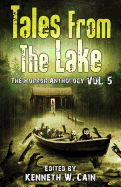 Tales from the Lake Vol.5: The Horror Anthology