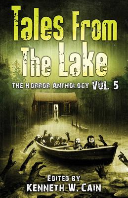 Tales from The Lake Vol.5: The Horror Anthology - Files, Gemma, and Snyder, Lucy a, and Waggoner, Tim