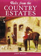 Tales from the Old Country Estates