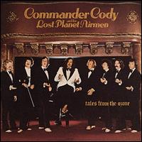 Tales from the Ozone - Commander Cody and His Lost Planet Airmen