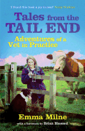 Tales from the Tail End: Adventures of a Vet in Practice